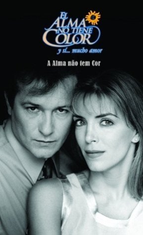 Novela A Alma N�o Tem Cor Todos Cap�tulos Completos Envio Digital