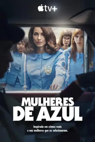 Mulheres De Azul Todas as Temporadas Completo Dublado