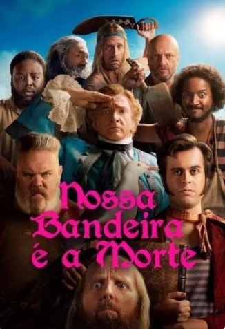Cole��o Digital Nossa Bandeira � a Morte Todas Temporadas Completo Dublado