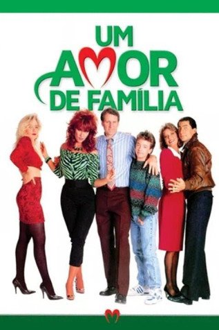 Cole��o Digital Um Amor De Fam�lia Todas Temporadas Completo