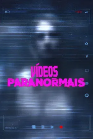 V�deos Paranormais Todas as Temporadas Completo Dublado